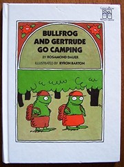 Cover of: Bullfrog and Gertrude go camping | Rosamond Dauer