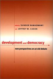 Cover of: Development and Democracy: New Perspectives on an Old Debate (Middlebury Bicentennial Series in International Studies)