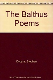 Cover of: The Balthus poems | Stephen Dobyns