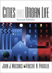 Cover of: Cities and Urban Life (2nd Edition) by John J. Macionis, Vincent N. Parrillo, John J. Macionis, Vincent N. Parrillo