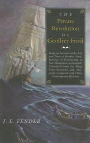 Cover of: The Private Revolution of Geoffrey Frost by J. E. Fender