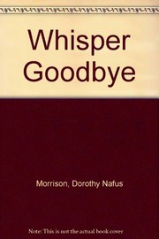 Cover of: Whisper goodbye