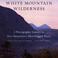 Cover of: White Mountain wilderness