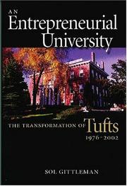 Cover of: An Entrepreneurial University: The Transformation of Tufts, 1976-2002