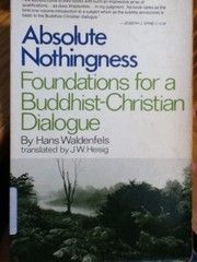 Cover of: Absolute nothingness: foundations for a Buddhist-Christian dialogue