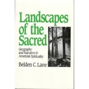 Cover of: Landscapes of the sacred | Belden C. Lane