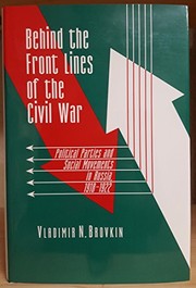 Cover of: Behind the front lines of the civil war by Vladimir N. Brovkin