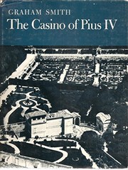 The Casino of Pius IV by Graham Smith