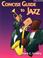 Cover of: Concise Guide to Jazz (3rd Edition)