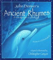 Cover of: John Denver's Ancient rhymes: a dolphin lullaby