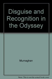 Cover of: Disguise and recognition in the Odyssey | Sheila Murnaghan