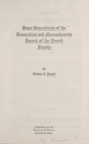 Cover of: Some descendants of  the Connecticut and Massachusetts branch of the Powell family