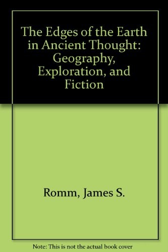 The edges of the earth in ancient thought by James S. Romm