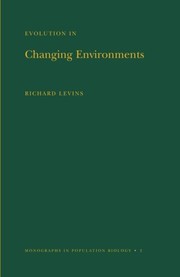 Cover of: Evolution in changing environments | Richard Levins