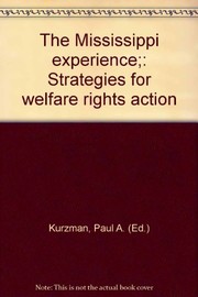 Cover of: The Mississippi experience: strategies for welfare rights action.