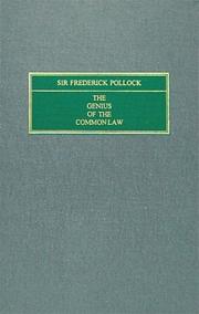 The genius of the common law by Sir Frederick Pollock