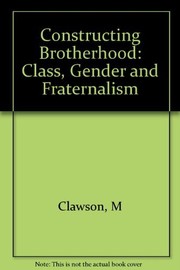 Cover of: Constructing brotherhood | Mary Ann Clawson