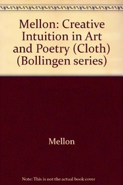 Cover of: Creative intuition in art and poetry | Jacques Maritain