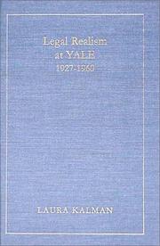 Cover of: Legal Realism at Yale, 1927-1960 by Laura Kalman