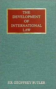 Cover of: The Development of International Law (Contributions to International Law and Diplomacy.) by Butler, Geoffrey G. Sir, Simon Maccoby