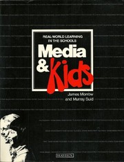 Cover of: Media & kids: real-world learning in the schools
