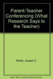 Cover of: Parent-teacher conferencing by Joseph C. Rotter