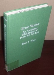 Horse stories by Terri A. Wear