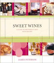 Cover of: Sweet Wines: A Guide to the World's Best With Recipes
