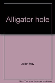 Cover of: Alligator hole.