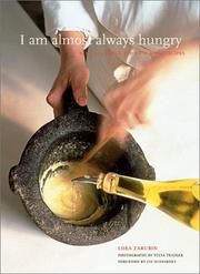 Cover of: I Am Almost Always Hungry: Seasonal Menus and Memorable Recipes