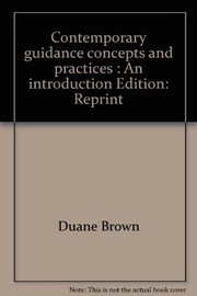 Cover of: Contemporary guidance concepts and practices | Duane Brown