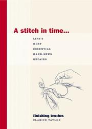 Cover of: A Stitch in Time...Life's Most Essential Hand-Sewn Repairs (Finishing Touches)