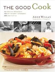 Cover of: The good cook: 70 essential techniques : 250 step-by-step photographs : 350 easy recipes