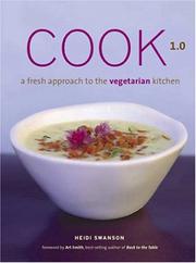Cover of: Cook 1.0: A Fresh Approach to the Vegetarian Kitchen