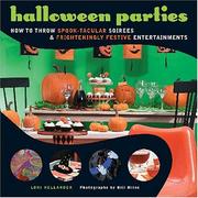 Cover of: Halloween Parties: How to Throw Spook-Tacular Soirees and Frighteningly Festive Entertainments