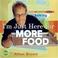 Cover of: I'm Just Here for More Food