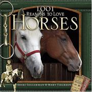 Cover of: 1,001 Reasons to Love Horses (1001 Reasons to Love) by Sheri Seggerman, Mary Tiegreen