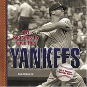 Cover of: 101 Reasons to Love the Yankees: And 10 Reasons to Hate the Red Sox