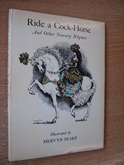 Cover of: Ride a cock-horse and other nursery rhymes by Mervyn Peake