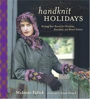 Cover of: Handknit holidays: over 50 projects for Christmas, Hannukah, and the winter solstice
