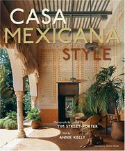 Cover of: Casa Mexicana Style | Annie Kelly