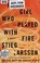 Cover of: The Girl Who Played with Fire