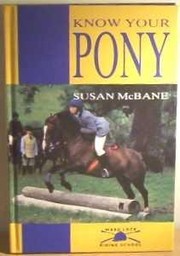 Cover of: Know your pony | Susan McBane
