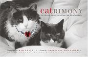 Cover of: Catrimony: The Feline Guide to Ruling the Relationship