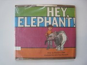 Cover of: Hey, elephant! | Eleanor J. Lapp
