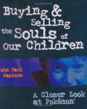 Cover of: Buying and Selling the Souls of Our Children