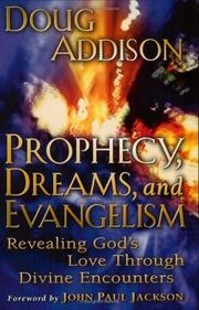Cover of: Prophecy, Dreams, and Evangelism