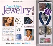 Cover of: Paper Clip Jewelry: A Paper Clip Jewelry Workshop (American Girl Library)