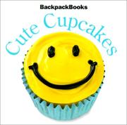 Cover of: Cute Cupcakes (American Girl Backpack Books)