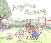 Angelina's birthday surprise by Katharine Holabird, Helen Craig